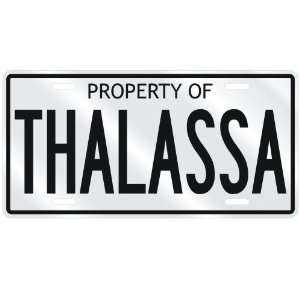  NEW  PROPERTY OF THALASSA  LICENSE PLATE SIGN NAME