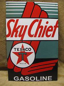 Texaco Sky Chief Gasoline Gas Oil Auto Tin Metal Sign  