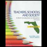 Teachers, Schools and Society, Brief With Cd   Florida Edition (ISBN10 