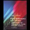 Finite Mathematics and Calculus : Mathematics for Management, Social 
