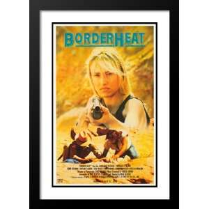 Border Heat 20x26 Framed and Double Matted Movie Poster 
