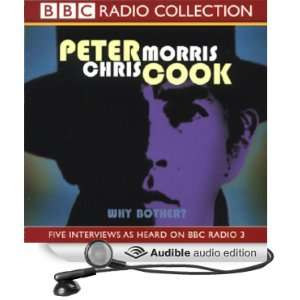  Why Bother? (Audible Audio Edition) Peter Morris, Chris 