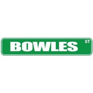   BOWLES ST  STREET SIGN