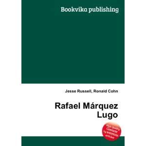  Rafael MÃ¡rquez Lugo Ronald Cohn Jesse Russell Books