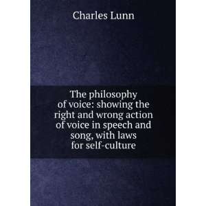   in speech and song, with laws for self culture Charles Lunn Books