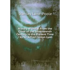   Present Time / by Sir Alfred Comyn Lyall: Stanley Lane Poole: Books