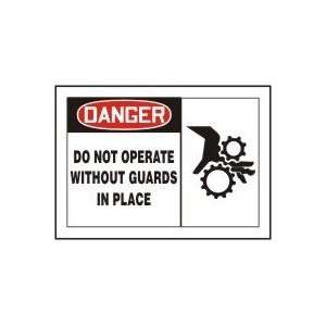  DANGER DO NOT OPERATE WITHOUT GUARDS IN PLACE (W/GRAPHIC 
