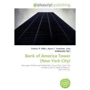    Bank of America Tower (New York City) (9786132890955) Books