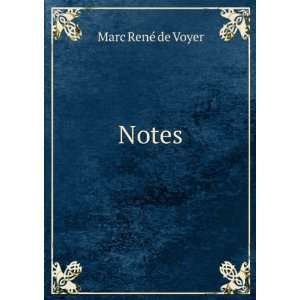 Notes: Marc RenÃ© de Voyer:  Books