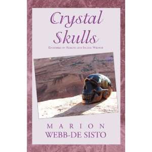   of Healing and Sacred Wisdom [Paperback] Marion Webb De Sisto Books