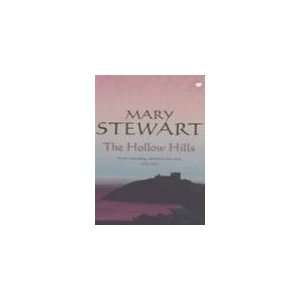  The Hollow Hills: Mary Stewart: Books