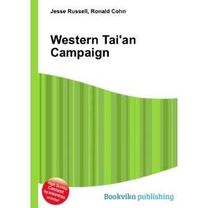 Western Taian Campaign Ronald Cohn Jesse Russell Books