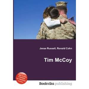  Tim McCoy Ronald Cohn Jesse Russell Books