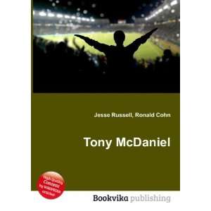  Tony McDaniel Ronald Cohn Jesse Russell Books