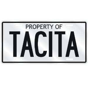  NEW  PROPERTY OF TACITA  LICENSE PLATE SIGN NAME