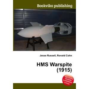  HMS Warspite (1915) Ronald Cohn Jesse Russell Books