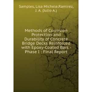   Final Report Lisa Michele,Ramirez, J. A. (Julio A.) Samples Books