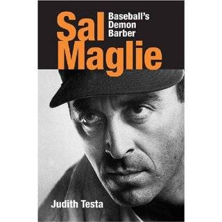 Sal Maglie Baseballs Demon Barber by Judith Anne Testa (Dec 15, 2006 
