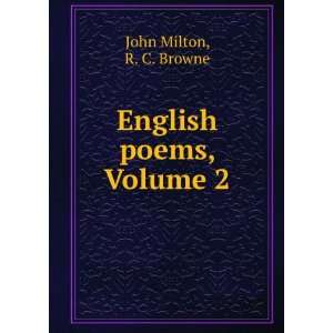  English poems, Volume 2: R. C. Browne John Milton: Books