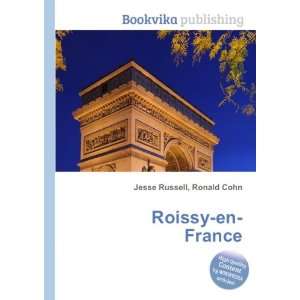  Roissy en France Ronald Cohn Jesse Russell Books