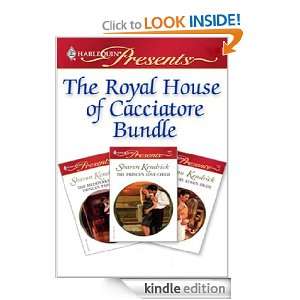 The Royal House of Cacciatore Bundle Sharon Kendrick  