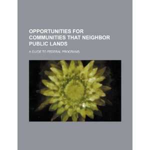  Opportunities for communities that neighbor public lands 