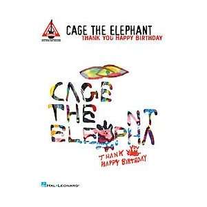  Cage The Elephant   Thank You Happy Birthday Musical 