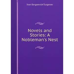 A noblemans nest Ivan Sergeevich Turgenev Books