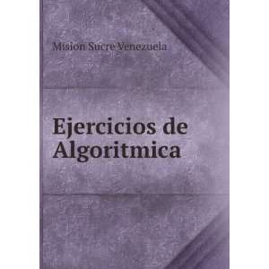  Ejercicios de Algoritmica Mision Sucre Venezuela Books