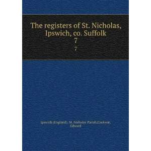   Cookson, Edward Ipswich (England). St. Nicholas Parish Books