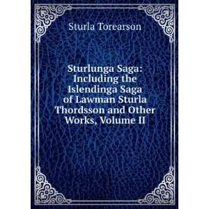   Sturla Thordsson and Other Works, Volume II Sturla Torearson Books