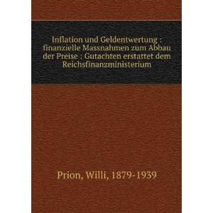   erstattet dem Reichsfinanzministerium: Willi, 1879 1939 Prion: Books