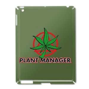    iPad 2 Case Green of Marijuana Plant Manager: Everything Else