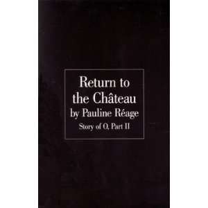  Return to the Chateau Story of O Part 2