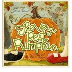  The Very Best Pumpkin[ THE VERY BEST PUMPKIN ] by Moulton 