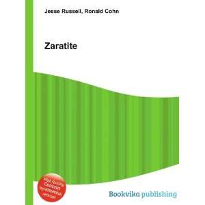  Zaratite: Ronald Cohn Jesse Russell: Books