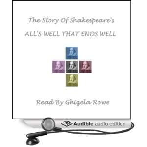  The Story of Shakespeares Alls Well That Ends Well 