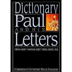   Biblical Scholarship [DICT OF PAUL & HIS LETTERS  OS]: (Author): Books