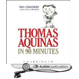  Thomas Aquinas in 90 Minutes (Audible Audio Edition): Paul 