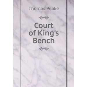  Court of Kings Bench Thomas Peake Books