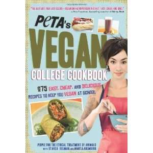  Delicious Recipes to Keep You Vegan at School [Paperback] PETA Books