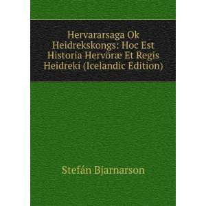   Heidreki (Icelandic Edition) StefÃ¡n Bjarnarson  Books