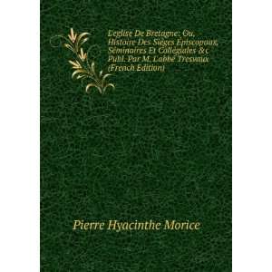   abbÃ© Tresvaux (French Edition) Pierre Hyacinthe Morice Books
