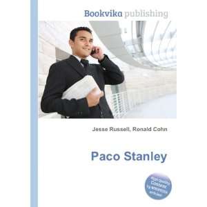  Paco Stanley: Ronald Cohn Jesse Russell: Books