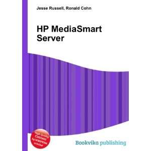  HP MediaSmart Server Ronald Cohn Jesse Russell Books