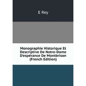   Notre Dame DespÃ©rance De Montbrison (French Edition) E Rey Books