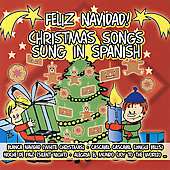 Feliz Navidad Christmas Songs Sung in Spanish CD, Aug 2006, C B Media 