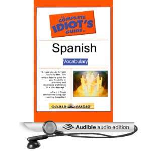  The Complete Idiots Guide to Spanish, Vocabulary (Audible 