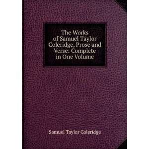   and Verse Complete in One Volume Samuel Taylor Coleridge Books