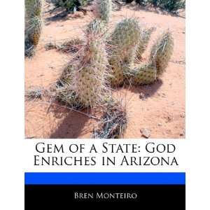   State: God Enriches in Arizona (9781170143407): Beatriz Scaglia: Books